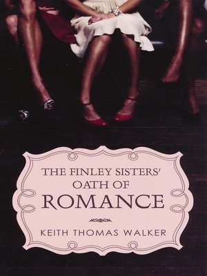 cover image of The Finley Sisters' Oath of Romance
